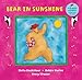Bear in Sunshine (Bear Board Book)
