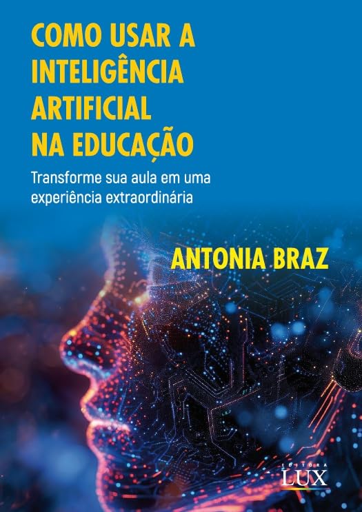 Como usar a inteligência artificial na educação: transforme sua a...
