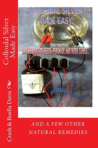 Colloidal Silver Made Easy view 2