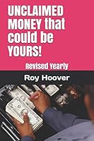 UNCLAIMED MONEY: That could be YOURS 1520627637 Book Cover