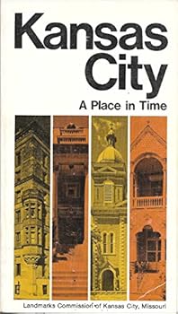 Paperback Kansas City: A Place in Time Book