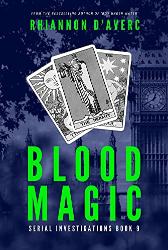 Blood Magic (Serial Investigations Book 9) by [Rhiannon D'Averc]