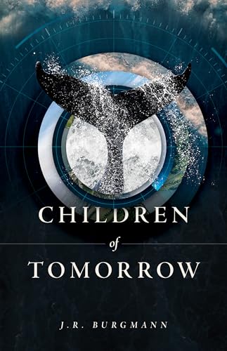 Children of Tomorrow: A Novel