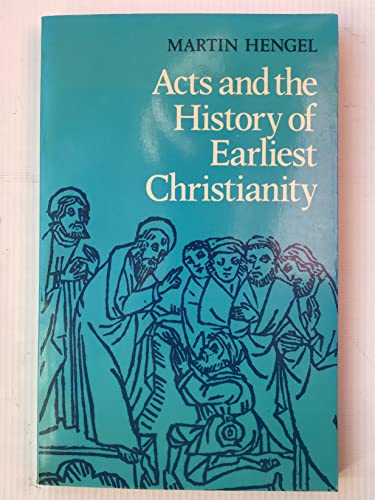 Acts and the History of Earliest Christianity 0334000173 Book Cover