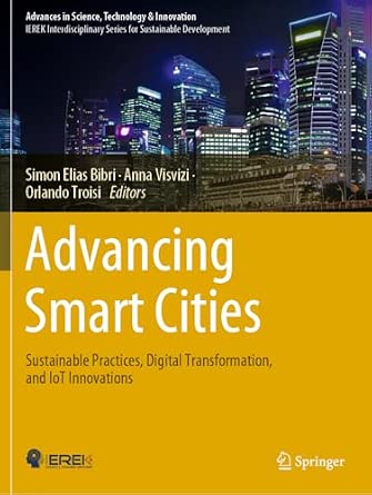 Advancing Smart Cities: Sustainable Practices, Digital Transformation, and IoT Innovations-Wow! eBook
