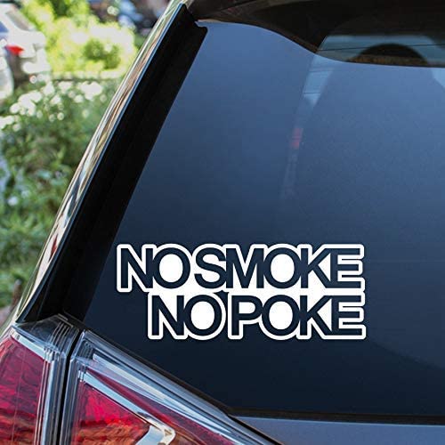 NO SMOKE NO POKE Car Sticker Funny Window Bumper Decal