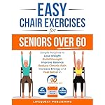 Cover of Easy Chair Exercises for Seniors over 60