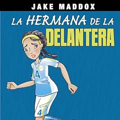 La hermana de la delantera [Striker's Sister] cover art