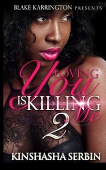 Paperback Loving You Is Killing Me 2 Book