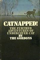 Catnapped!: The further adventures of undercover cat, 0385089015 Book Cover