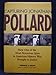 Capturing Jonathan Pollard: How One of the Most Notorious Spies in American History Was Brought to Justice