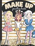 Make up Practice Book For Kids: Blank Face Charts for Girls or Teenagers to Design Make up or Face Painting