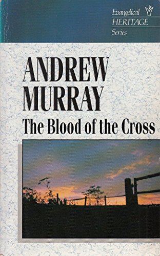 The Blood of the Cross (Evangelical Heritage Se... 055100083X Book Cover
