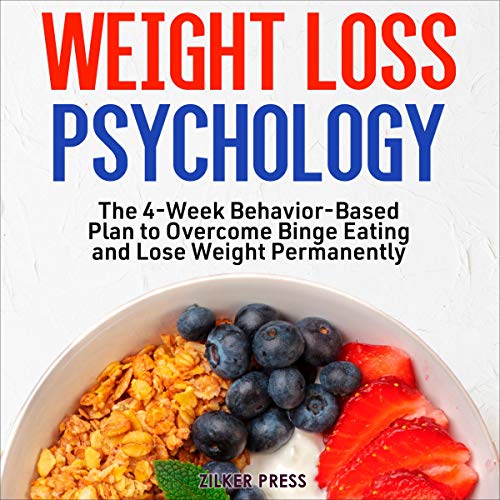 Weight Loss Psychology by Zilker Press episode artwork