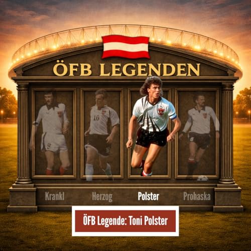 #83 &Ouml;FB Legende: Toni Polster