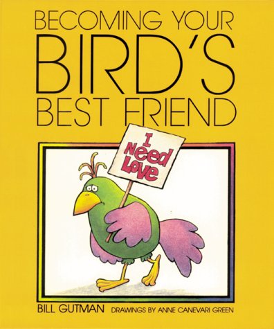 Becoming Your Pet Bird's Best Friend (Pet Friends)