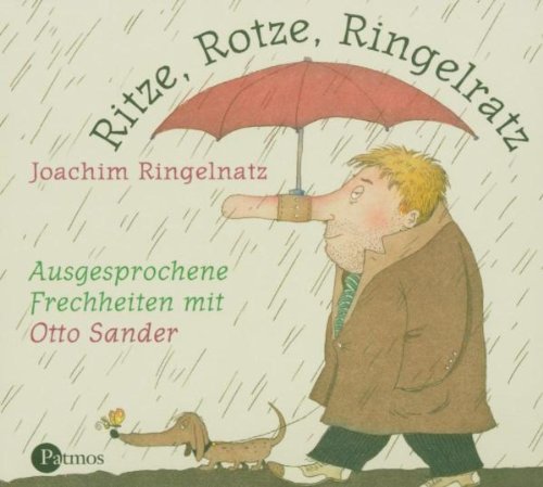 Ritze, Rotze, Ringelratz. CD: Ausgesprochene Frechheiten Ritze, Rotze, Ringelratz. CD: Ausgesprochene Frechheiten