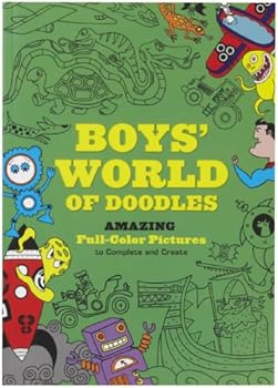 Paperback Boys' World of Doodles: Over 100 Pictures to Complete and Create Book