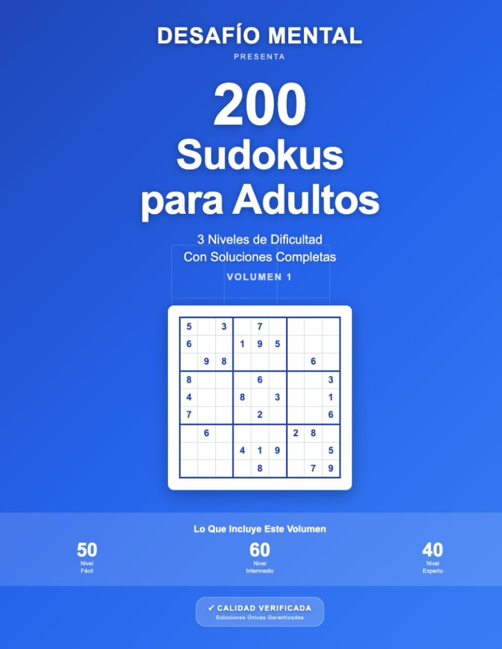 150 Sudokus para Adultos: 3 Niveles de dificultad + soluciones completas