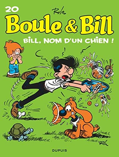Boule et Bill - Tome 20 - Bill, nom d'un chien ! Paperback – September 1, 2008