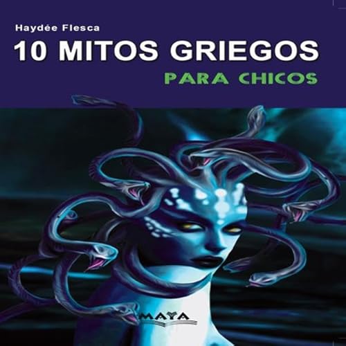 10 Mitos Griegos [10 Greek Myths] Audiolivro Por Hayd&eacute;e Flesca capa