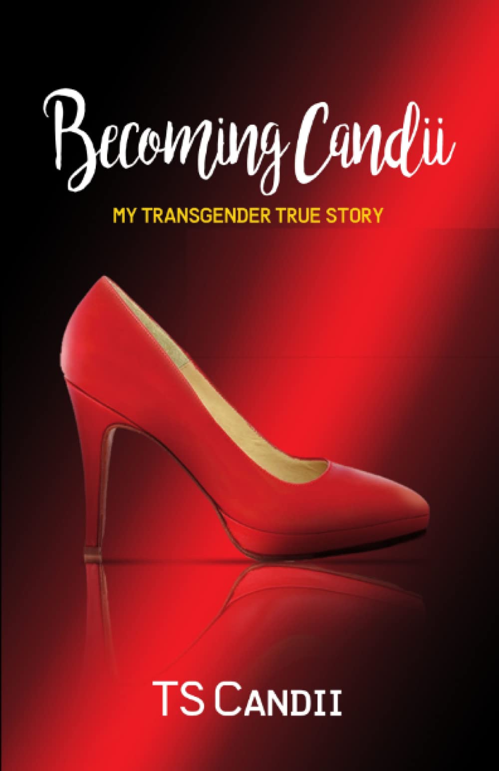 Becoming Candii: My True Transgender Story