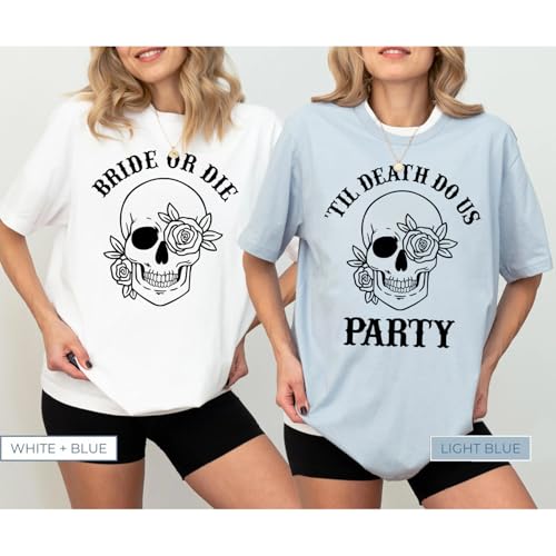 Bride Or Die Til Death Do Us Party Bridesmaid Matching Shirt Collection, Maid of Honor, Bachelorette Halloween Shirts3