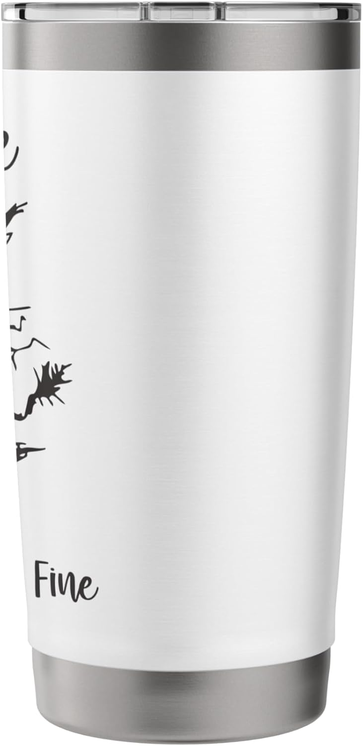 It's Fine, I'm Fine, Everything is Fine Stainless Steel Insulated Tumbler - Image 2