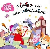 PEQUENOS CONTOS DE FADA - O LOBO E OS 7 CABRITINHO 6558883643 Book Cover