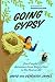 Going Gypsy: One Couple's Adventure from Empty Nest to No Nest at All