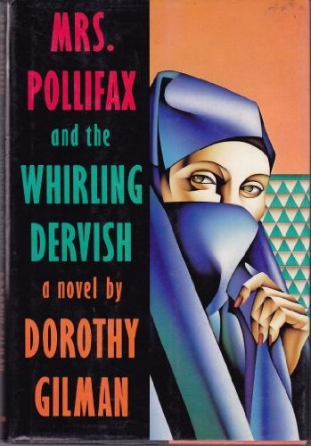 Mrs. Pollifax and the Whirling Dervish by Dorot... B01N3QK2NG Book Cover