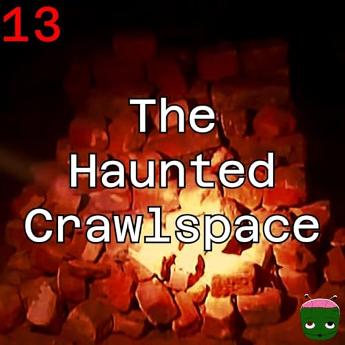 『13: The Haunted Crawlspace』のカバーアート