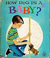 How Big is a Baby? B0041P7PXK Book Cover
