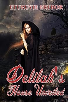 Paperback Delilah's House Unveiled Book