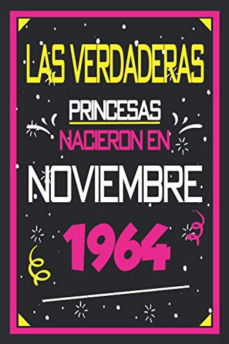 Las Verdaderas Princesas Nacieron en 1964 Noviembre: 56 años. Libro de visitas, cuaderno, 110 páginas de felicitaciones, idea de regalo, regalo Para la esposa, novia, mujer, La madre