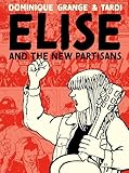 Elise and the New Resistance (English Edition)