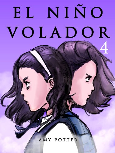 El Niño Volador 4 (Libro Ilustrado) (Spanish Edition)