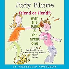 Couverture de Friend or Fiend? with the Pain and the Great One