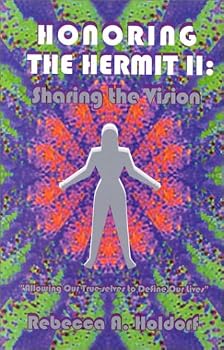 Paperback Honoring the Hermit II : Sharing the Vision Book