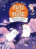 Flitz und Fluse - Gespenster-Training leicht gemacht: Vorlesebuch für Kinder ab 4 Jahren - Annette Moser Alex Peter 