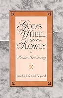 God's Wheel Turns Slowly 0966133730 Book Cover