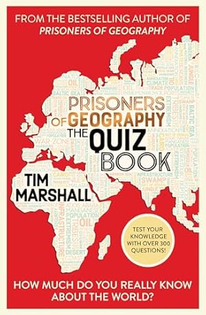 Book cover Elliott Thompson Prisoners of Geography The Quiz Book How Much Do You Really Know About the World?.