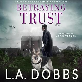 Betraying Trust Audiolibro Por L. A. Dobbs arte de portada