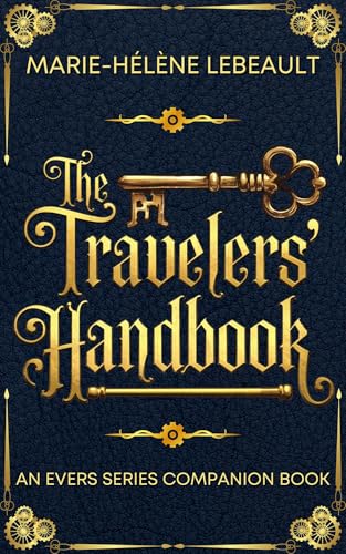 The Traveler's Handbook: A Companion to The Evers Series