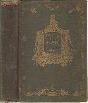 Hardcover 1911 Vtg Peter Pan and Wendy J.M. Barrie First US Edition 1st Decorative Binding Book