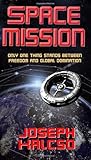 Space Mission: Only One Thing Stands Between Freedom and Global Domination