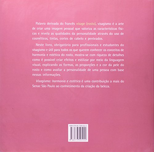 Visagismo. Harmonia E Estetica