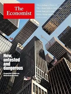 The Economist Magazine : May 31st - June 6th , 2025 : New , Untested & Dangerous