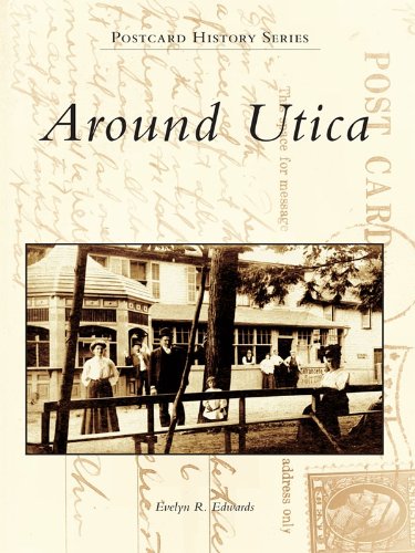 Around Utica (Postcard History Series) (English Edition)