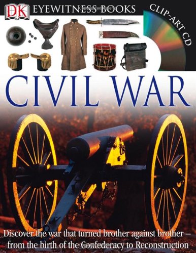 Civil War (DK Eyewitness Books) -  Stanchak, John, Hardcover